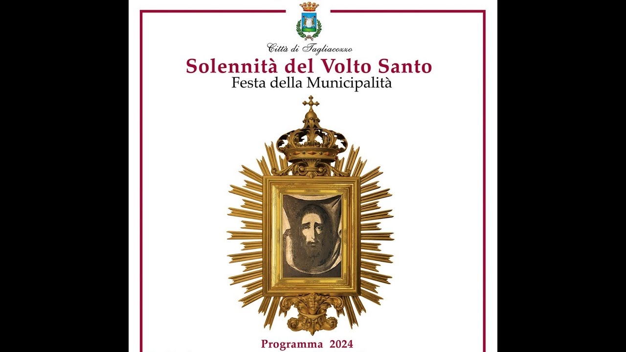 Solennità del Volto Santo - Tagliacozzo 2024