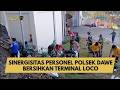 SINERGISITAS PERSONEL POLSEK DAWE BERSIHKAN TERMINAL LOCO