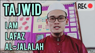 TAJWID TAHUN 3 (JAIS)- LAM LAFAZ AL-JALALAH