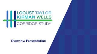 Locust–Taylor–Kirman–Wells Corridor Study