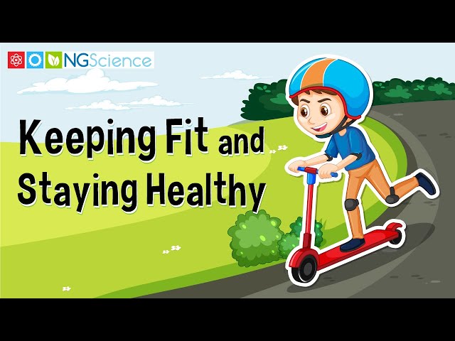 Keeping Fit and Staying Healthy class=