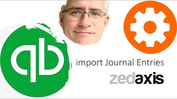 Import journal entries into QuickBooks with Zed Axis