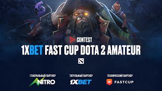 1XBET FASTCUP DOTA 2 AMATEUR | Day 2