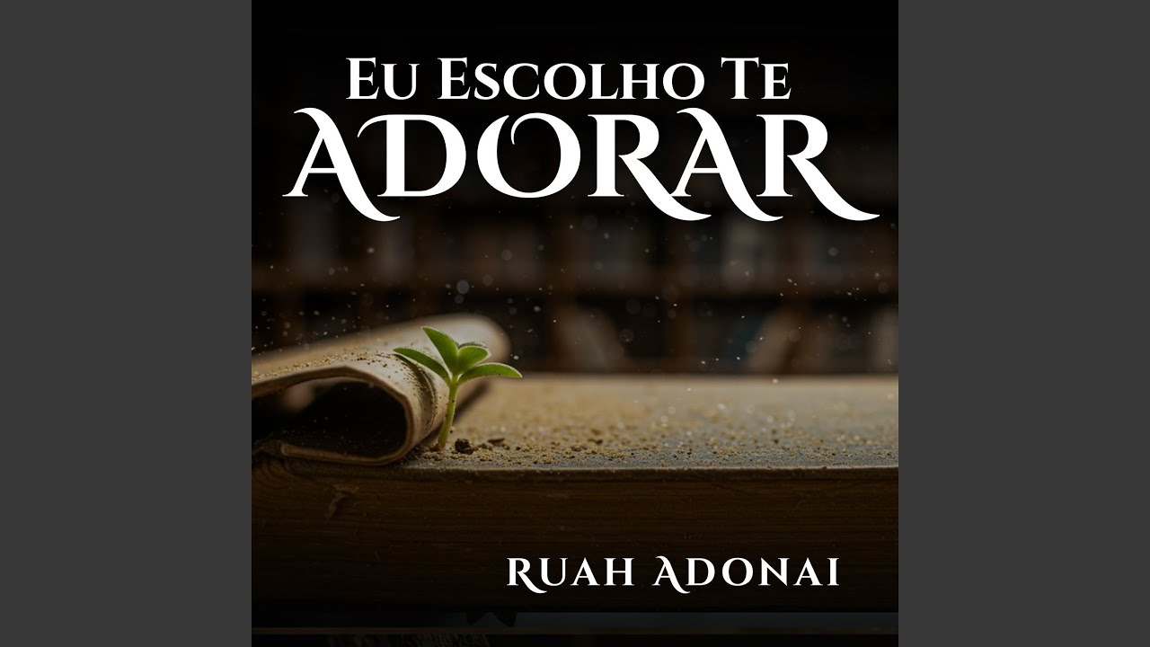 Eu escolho Te adorar