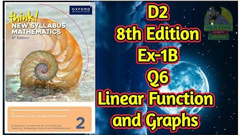Q6 || Ex-1B || D2 8th Edition || Linear Functions and Graphs