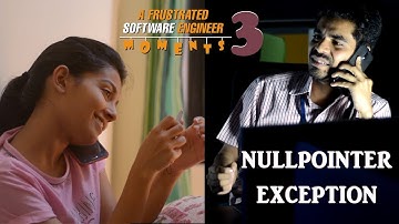 Frustrated Software Engineer (FSE) Moments (Mini Webseries)| Episode 3 - NullPointerException