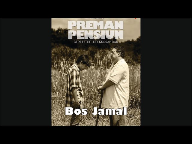 Preman Pensiun - Bos Jamal, Soundtrack 40 class=