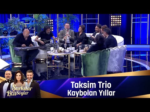 Taksim Trio - KAYBOLAN YILLAR