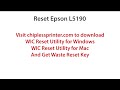 Reset Epson L5190 Wicreset Key Mp3 Song