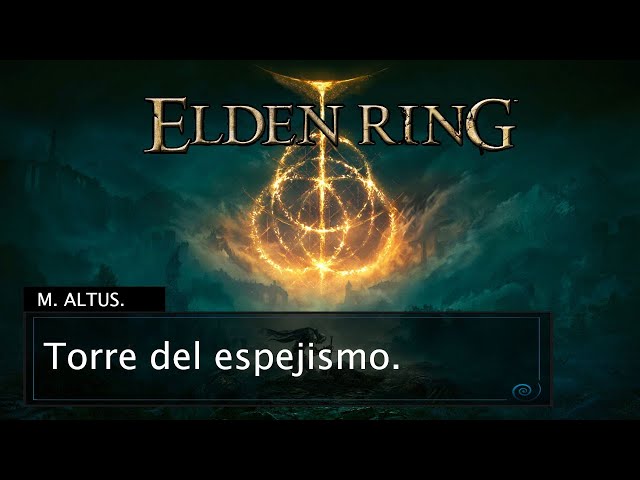 Elden Ring, M. Altus: Torre del espejismo.