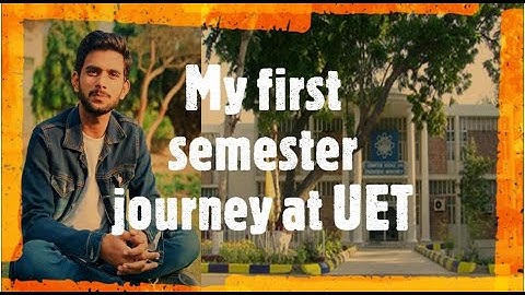 First semester journey at UET CS Department |UET Lahore| First Semester| Computer Science