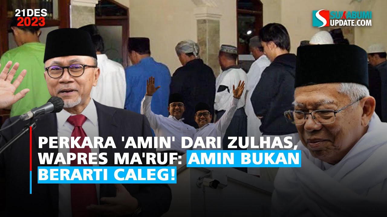 Perkara 'Amin' dari Zulhas, Wapres Ma'ruf: Amin Bukan Berarti Caleg!