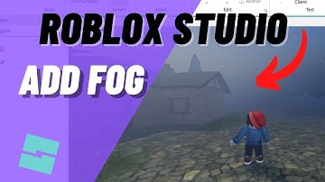 Roblox Studio How to Add Fog to Your Game, Make Light Fog or Dark Fog Effect