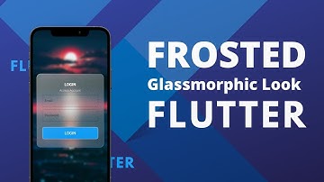 Flutter - Frosted UI 🔥 | Glass effect