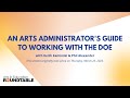 An Arts Administrator's Guide to Working with the DOE