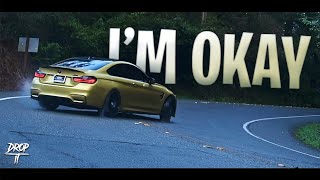 Night Lovell - I&#39;m Okay | BMW M3/M4 Performance - Drifting