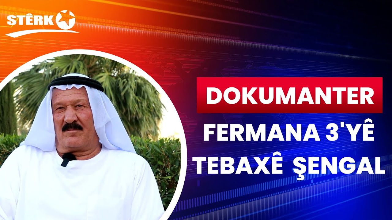 Dokumanter - Fermana 3'yê Tebaxê / Şengal