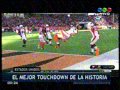 El mejor Touchdown de la Historia...