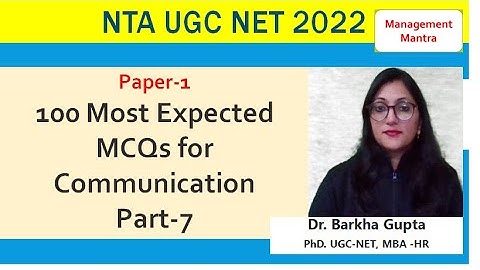 100 Most Expected MCQs for Communication, Part-7, NTA UGC NET 2022