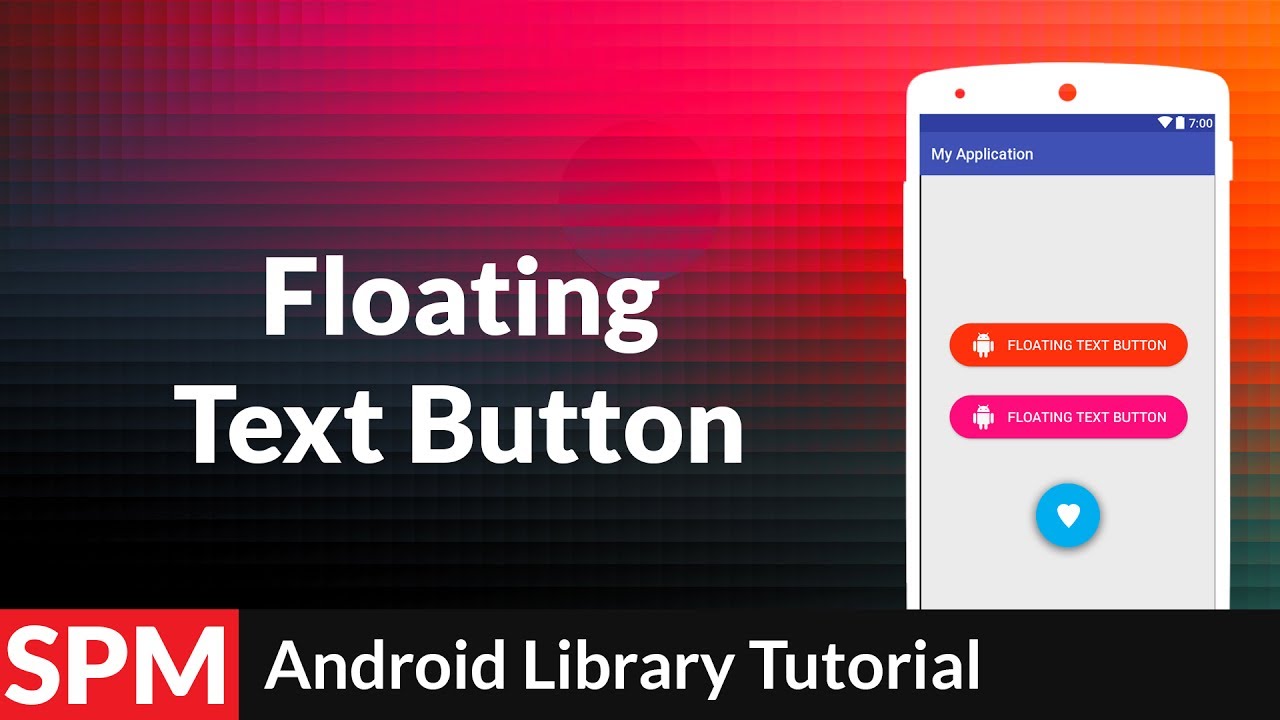 Floating Text Button In Android App Android Studio 2 3 3 Android Libraries Tutorials Youtube