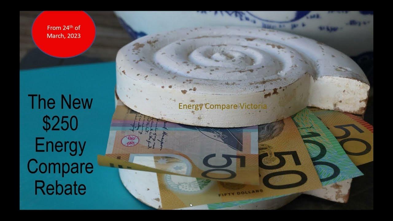 get-250-from-the-2023-victorian-energy-compare-rebate-youtube