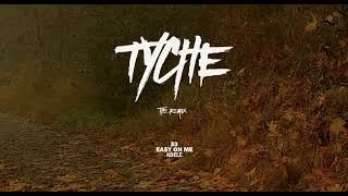 Easy On Me Tyche Drum Deep Remix - Adele