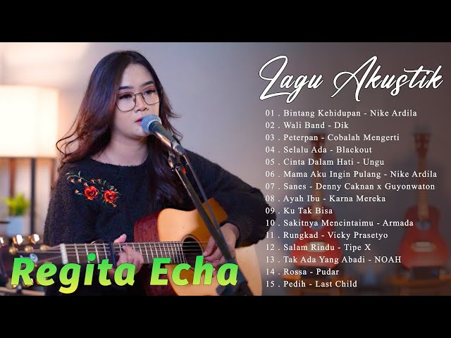 Lagu Akustik Cover By Regita Echa | Regita Echa full album cover terbaru 2024| Lamunan, Samar, Kalah class=