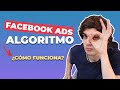 Cómo funciona el ALGORITMO de FACEBOOK ADS en 2020🔥