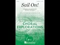 Sail On 3 Part Mixed Choir By Roger Emerson mp3