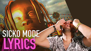 Travis Scott's "Sicko Mode" with Drake | Lyrics Breakdown and Meaning