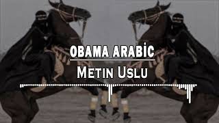 Metin Uslu  - Obama Arabic 2021 Resimi