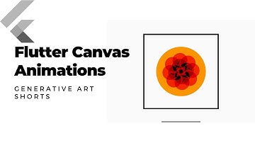 Flutter Canvas Animations - Live Coding - Generative Art [Shorts 5] (2020)