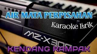 Air mata perpisahan karaoke lirik | cover kendang koplo Rampak Air mata perpisahan karaoke lirik | cover kendang koplo Rampak