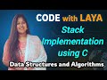 21.Stack Implementation using C || Push,Pop, display operations
