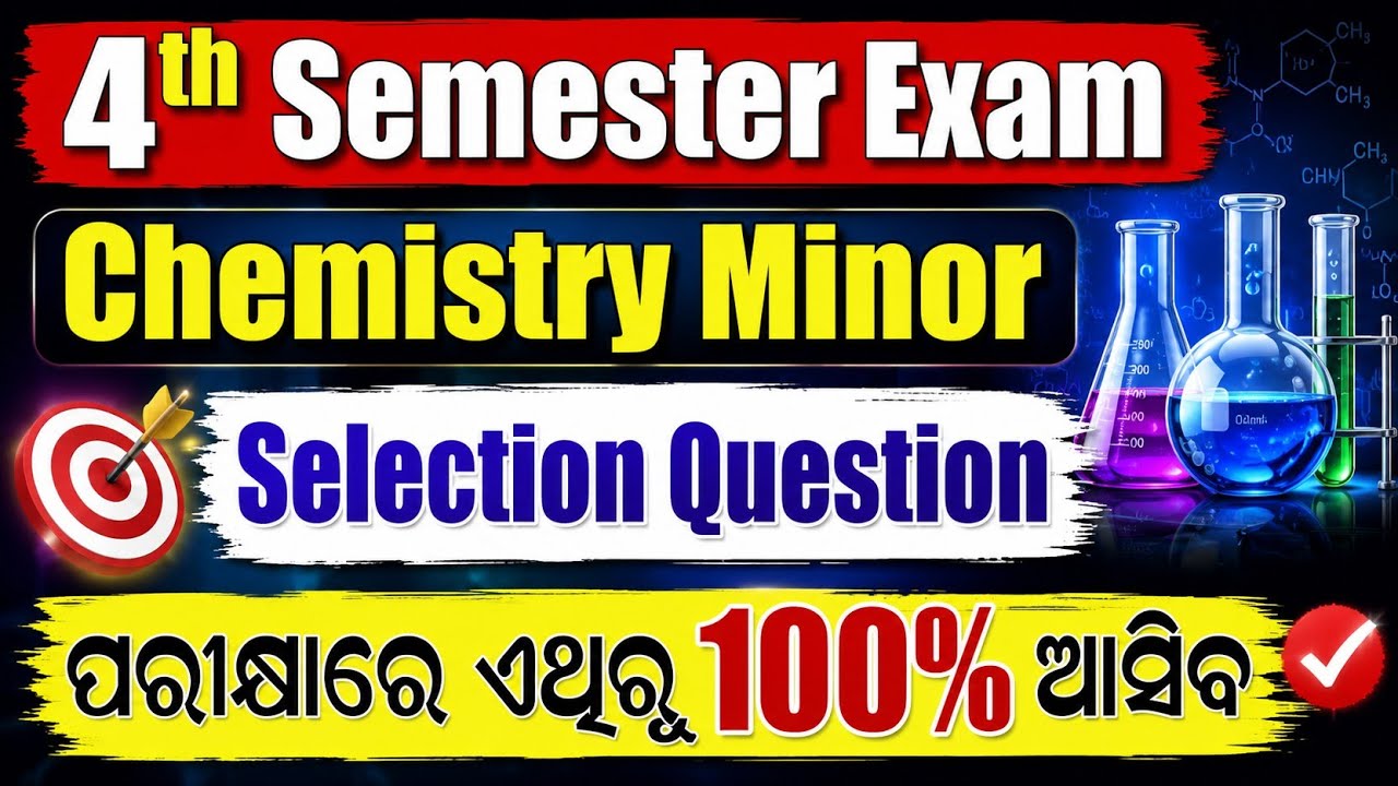 Chemistry Minor Selection Question for +3 4th Semester Exam