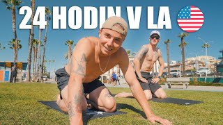 24 HODIN V LOS ANGELES