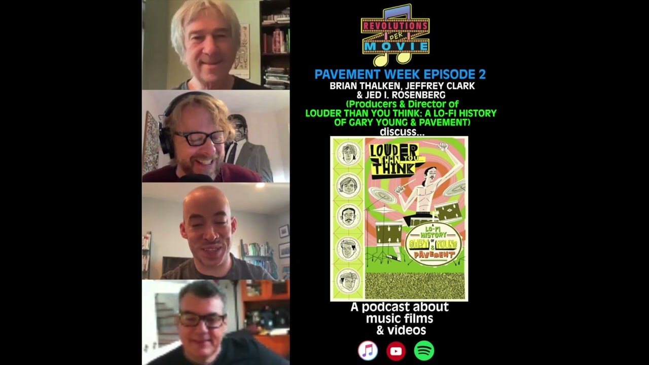 PAVEMENT WEEK: EP 2: 'LOUDER THAN YOU THINK: A LO-FI HISTORY OF GARY YOUNG & PAVEMENT'