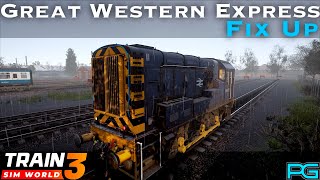 Train Sim World 3 - Great Western Express - Fix Up Scenario