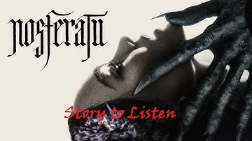The Dark Story of NOSFERATU (2024) — A Haunting Narrative to Listen