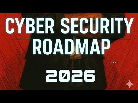 Cyber Security Roadmap 2026 - YouTube