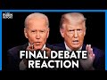 Trump & Biden Final Debate: The Craziest Moments & Reaction | DIRECT MESSAGE | RUBIN REPORT