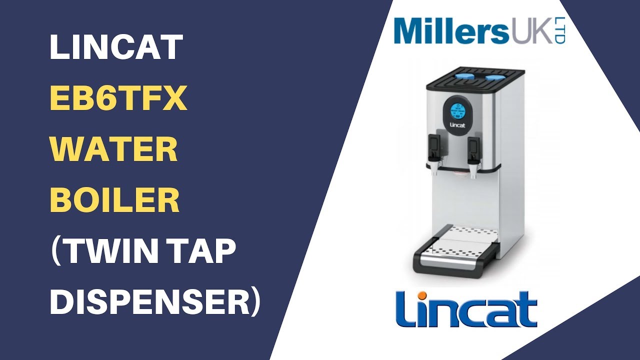 Lincat EB6TFX Water Boiler Twin Tap Dispenser YouTube