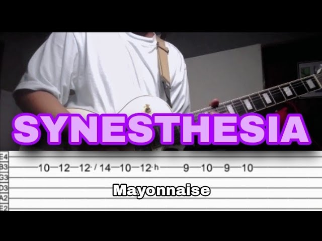 Synesthesia |© Mayonnaise (Guitar Cover)With TABS |EdrianYT