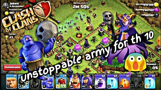 Unstoppable Army For Th 10 Must Watch Clasher ....