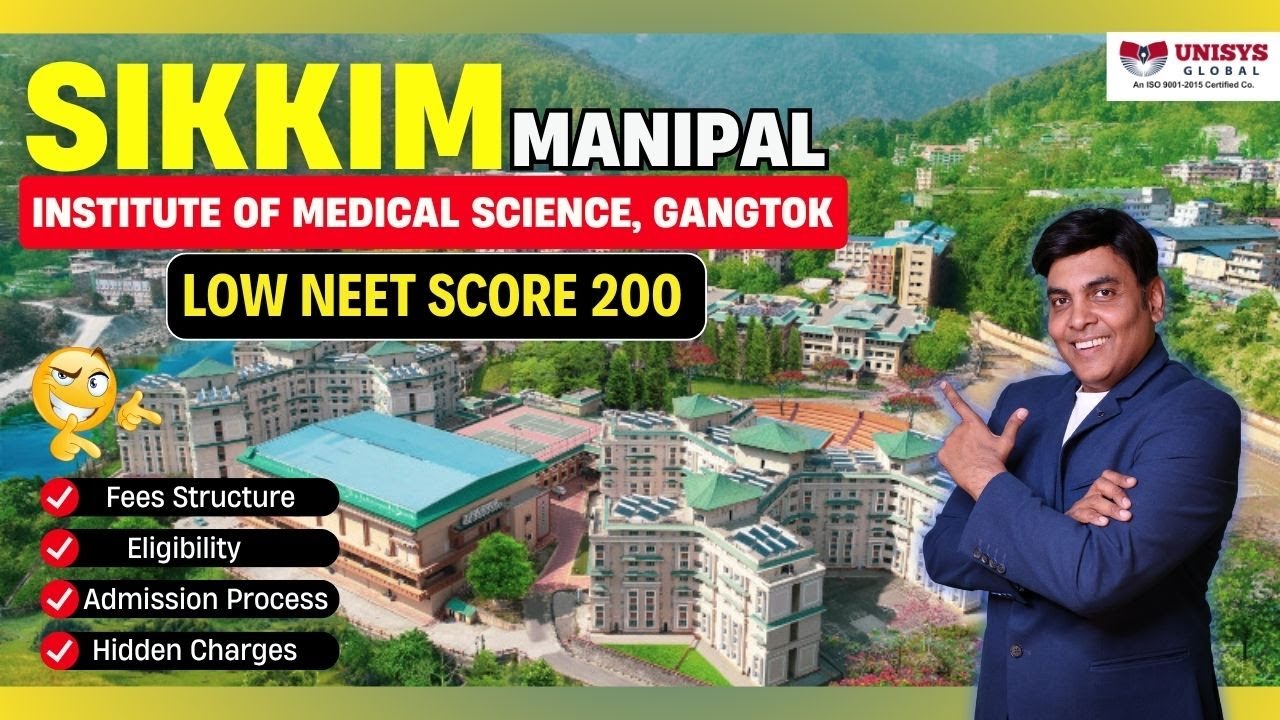 Sikkim Manipal Institute of Medical Science Gangtok | Cut Off, Fee structure & Admission Process