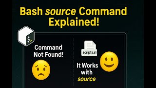 113. How to Use source in Bash | Share Functions, Variables, and Aliases Across Shells