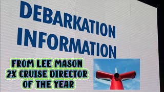 DEBARKATION PROCEDURE, CARNIVAL CRUISES, Presented by LEE MASON #carnivalcelebration #information