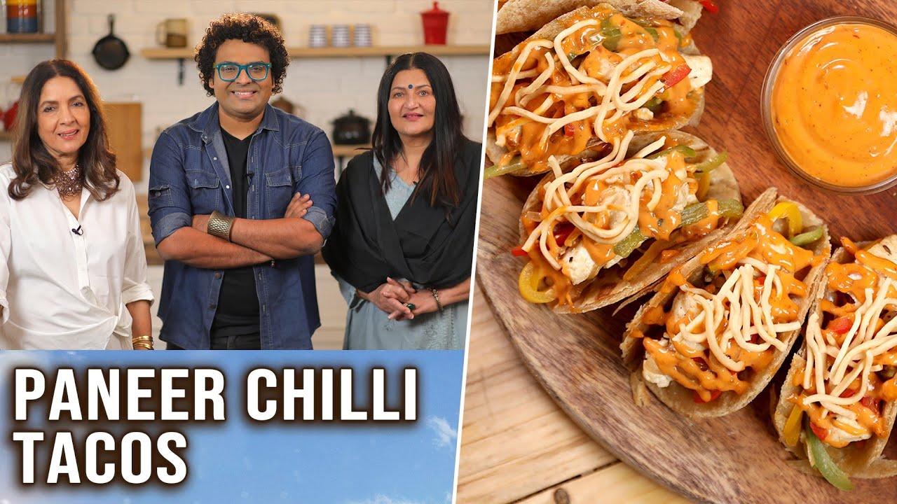 Paneer Chilli Tacos Recipe   Uunchai Special ft. Neena Gupta & Sarika Thakur   Indian Mexican Snacks