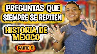 10 Preguntas del EXAMEN UNAM que SIEMPRE se REPITEN |Historia de México| Pte. 5