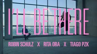 Смотреть клип Robin Schulz & Rita Ora & Tiago Pzk - I'Ll Be There